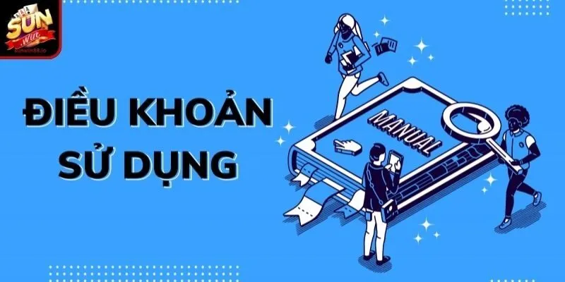 Điều Khoản Sử Dụng Sunwin 3 Sunwin Điều khoản sử dụng trách nhiệm game thủ