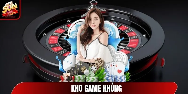sunwin kho game khung Sunwin